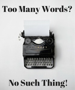 Too Many Words